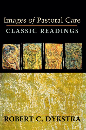 Images of Pastoral Care: Classic Readings