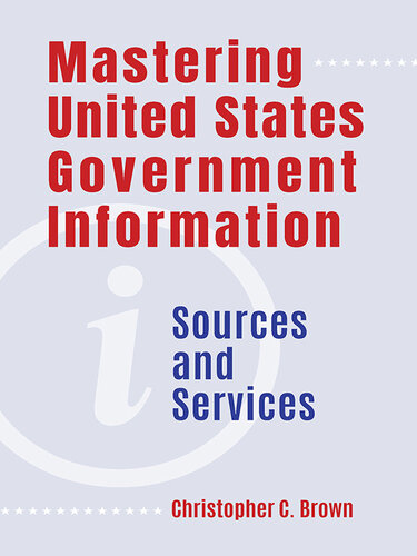 Mastering United States Government Information