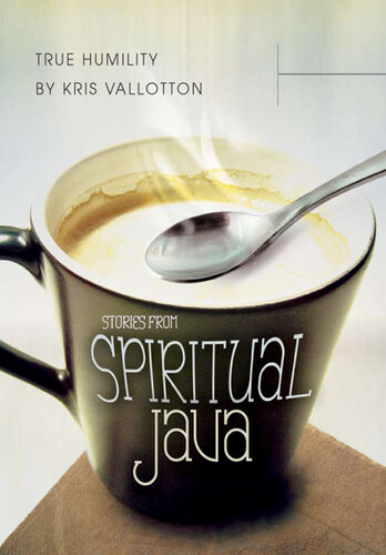 True Humility: Stories from Spiritual Java