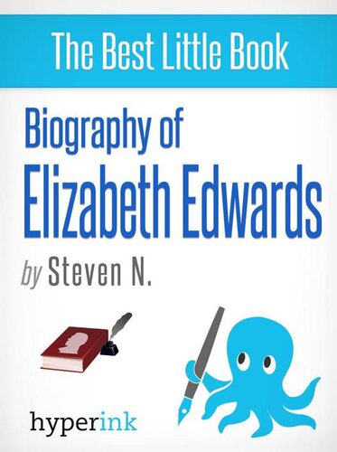 Courage and Grace: The Life and Death of Elizabeth Edwards