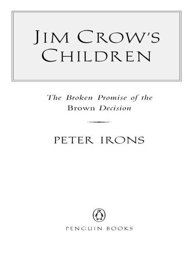 Jim Crow's Children: The Broken Promise of the Brown Decision