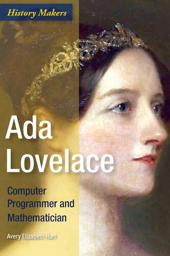 Ada Lovelace: Computer Programmer and Mathematician