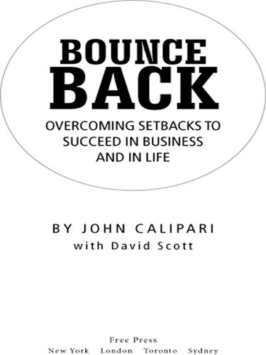 Bounce Back: Overcoming Setbacks to Succeed in Business and in Life