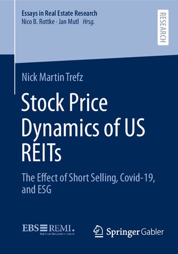 Stock Price Dynamics of US REITs: The Effect of Short Selling, Covid-19, and ESG