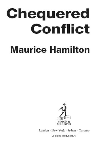 Chequered Conflict: The Inside Story on Two Explosive F1 World Championships