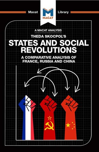 An Analysis of Theda Skocpol's States and Social Revolutions: A Comparative Analysis of France, Russia, and China