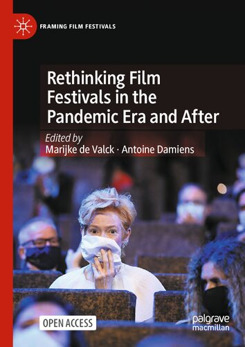 Rethinking Film Festivals in the Pandemic Era and After