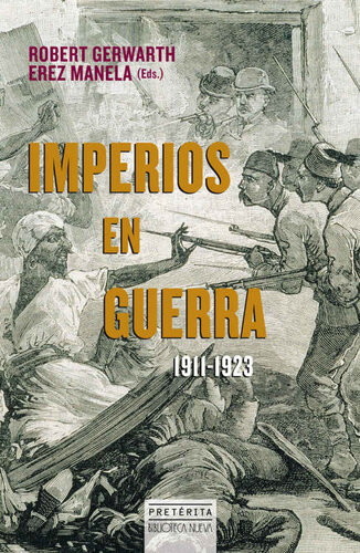 IMPERIOS EN GUERRA (HISTORIA - PRETÉRITA) (Spanish Edition)