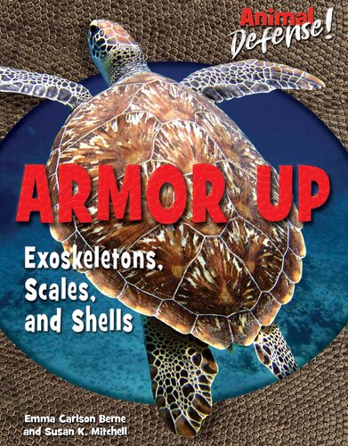 Armor Up: Exoskeletons, Scales, and Shells