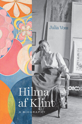 Hilma af Klint: A Biography