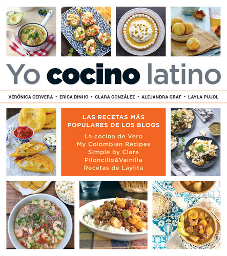 Yo cocino latino: Las mejores recetas de cinco populares blogs de cocina hispana