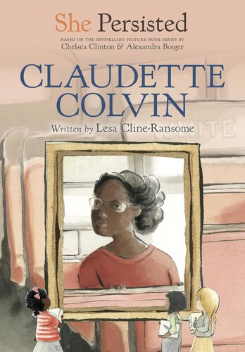 She Persisted: Claudette Colvin