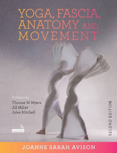 Yoga, Fascia, Anatomy and Movement