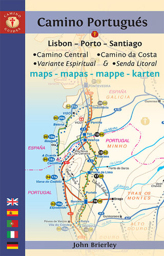 Camino Portugués Maps: Lisbon--Porto--Santiago / Camino Central, Camino de la Costa, Variente Espiritual & Senda Litoral