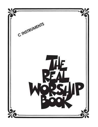 The Real Worship Book (Songbook): C Instruments