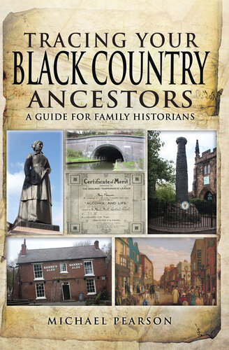 Tracing Your Black Country Ancestors: A Guide For Family Historians