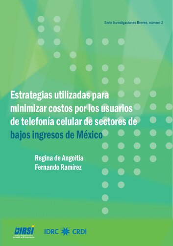 Estrategias utilizadas para minimizar costos por los usuarios de telefonía celular de sectores de bajos ingresos de México