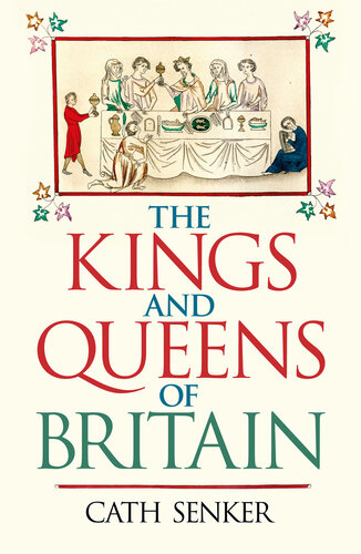 The Kings and Queens of Britain