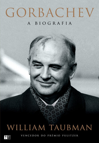 Gorbachev: A Biografia