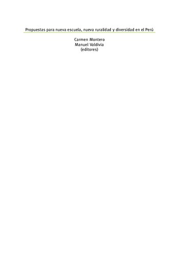 Propuestas para nueva escuela, nueva ruralidad y diversidad en el Perú. Memoria del Seminario Taller: Lima, 5 al 8 de setiembre del 2006