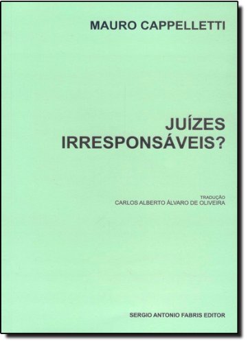 Juízes Irresponsáveis?