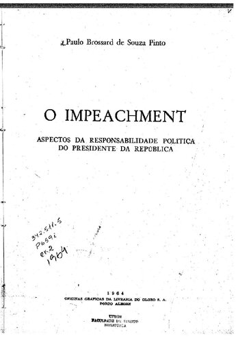 O Impeachment: Aspectos da Responsabilidade Política do Presidente da República