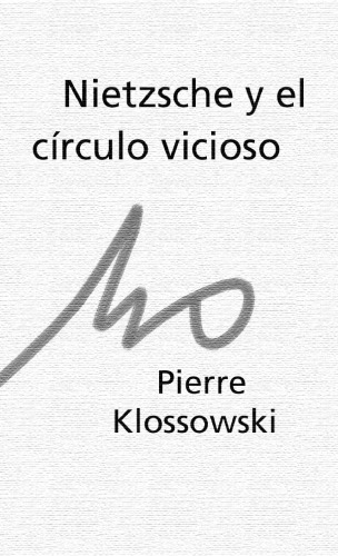 Nietzsche y el circulo vicioso