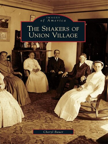 The Shakers of Union Village