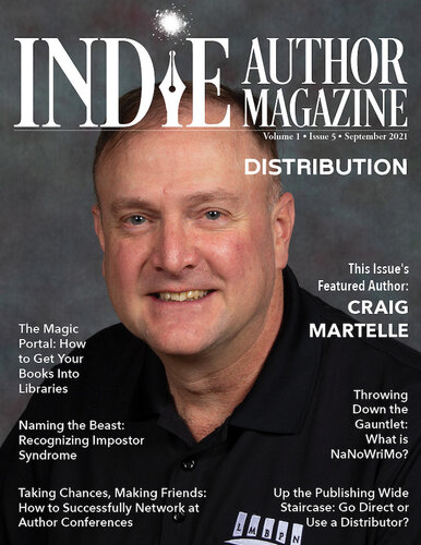 Indie Author Magazine: Featuring Craig Martelle: Issue #5, September 2021--Focus on Retailers and Distribution