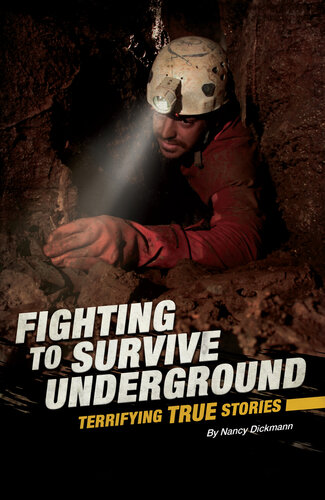 Fighting to Survive Underground: Terrifying True Stories