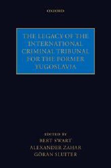 The Legacy of the International Criminal Tribunal for the Former Yugoslavia