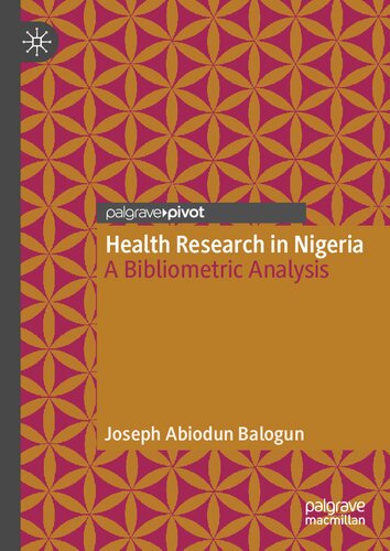 Health Research in Nigeria: A Bibliometric Analysis