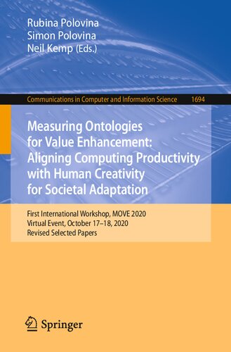 Measuring Ontologies for Value Enhancement: Aligning Computing Productivity with Human Creativity for Societal Adaptation: First International Workshop, MOVE 2020 Virtual Event, October 17–18, 2020 Revised Selected Papers