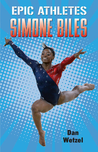 Epic Athletes--Simone Biles