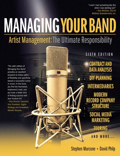 Managing Your Band: Artist Management: The Ultimate Responsibility