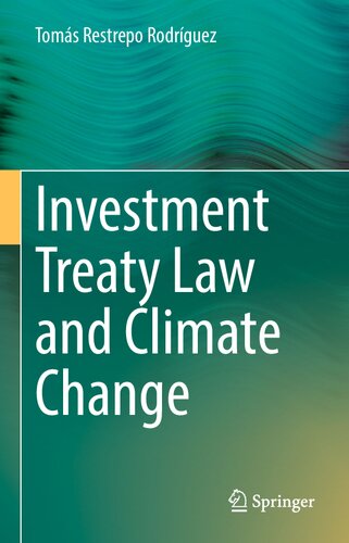 Investment Treaty Law and Climate Change