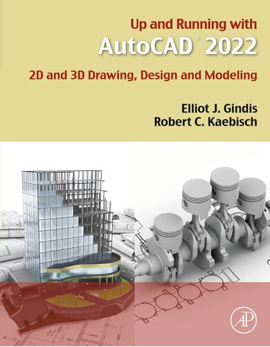 Up and Running with AutoCAD 2022: 2D and 3D Drawing, Design and Modeling