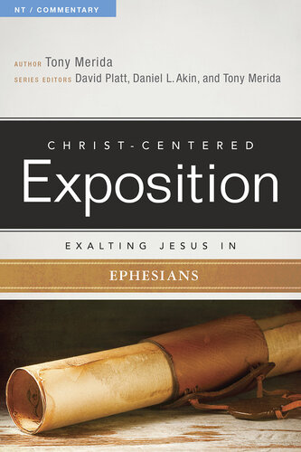 Exalting Jesus In Ephesians