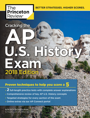 Cracking the AP U.S. History Exam, 2018 Edition: Proven Techniques to Help You Score a 5
