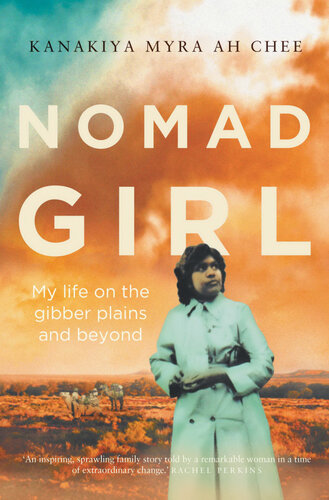 Nomad Girl: My life on the gibber plains and beyond