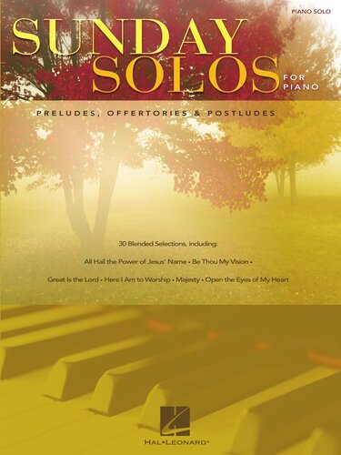 Sunday Solos for Piano: Preludes, Offertories & Postludes