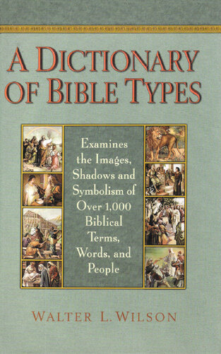 A Dictionary of Bible Types