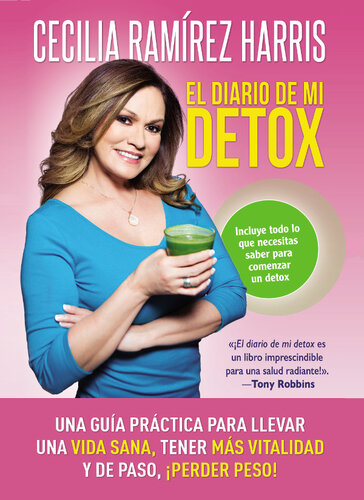 diario de mi detox: Una guía práctica para llevar una vida s