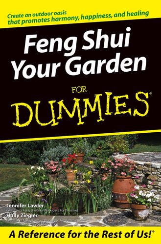 Feng Shui Your Garden for Dummies