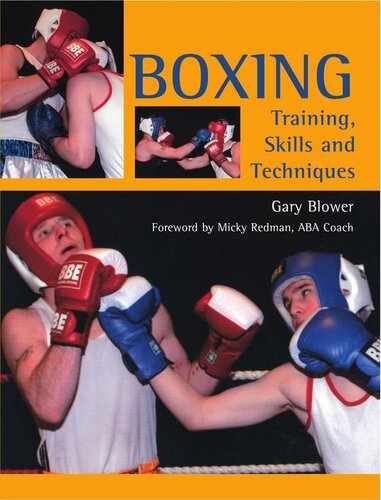 Boxing: Training, Skills and Techniques