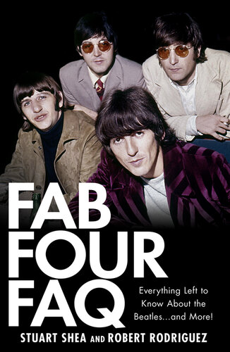 Fab Four FAQ: Everything Left to Know About the Beatles ... and More!