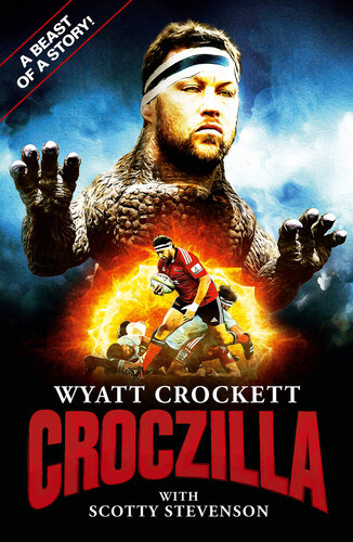 Wyatt Crocket--Croczilla: A Beast of a Story