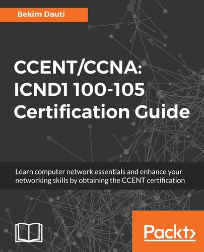 CCENT/CCNA: ICND1 100-105 Certification Guide