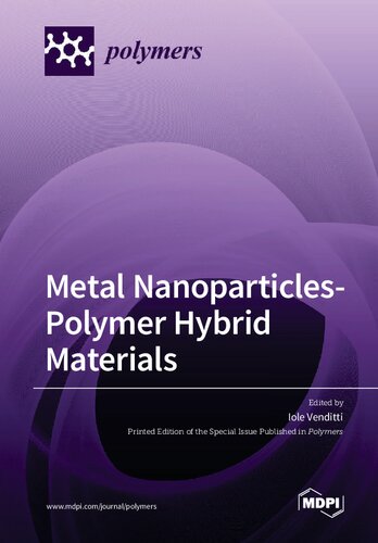 Metal Nanoparticles-Polymer Hybrid Materials