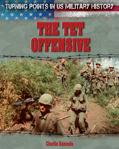 The Tet Offensive